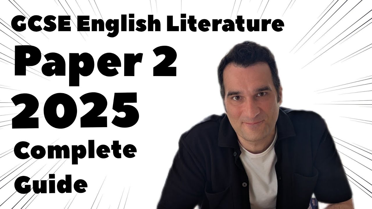 GCSE Literature Paper 2 2025: Complete Guide