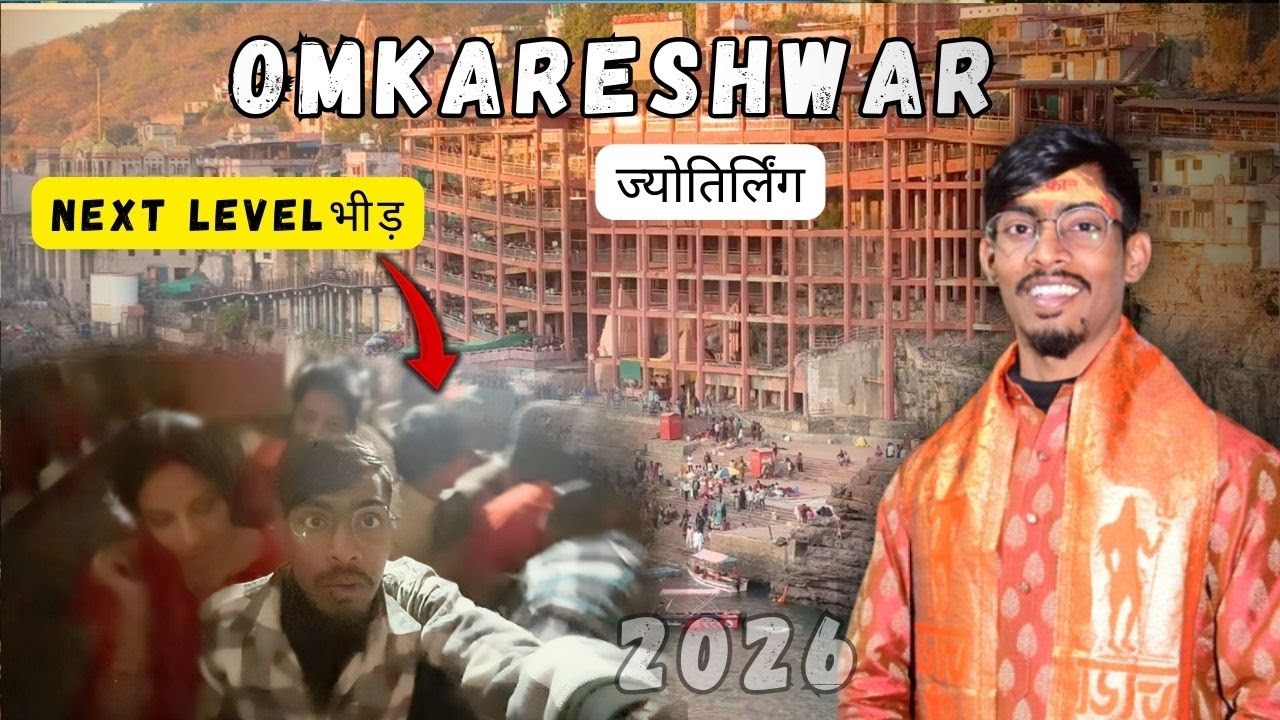 Omkareshwar Jyotirlinga vlog | Ujjain To Omkareshwar l BAHOOT BHID THA 😥...