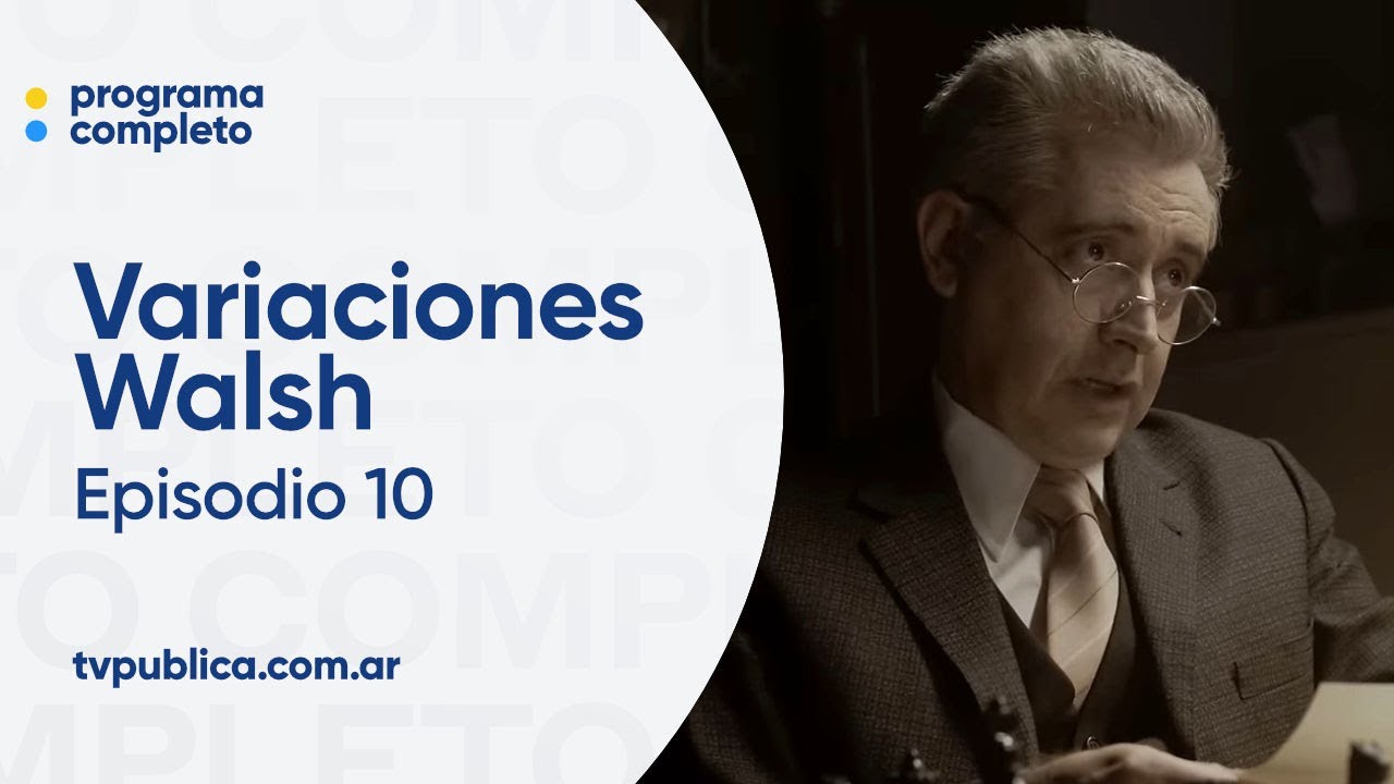 Episodio 10: Zugzwang - Variaciones Walsh