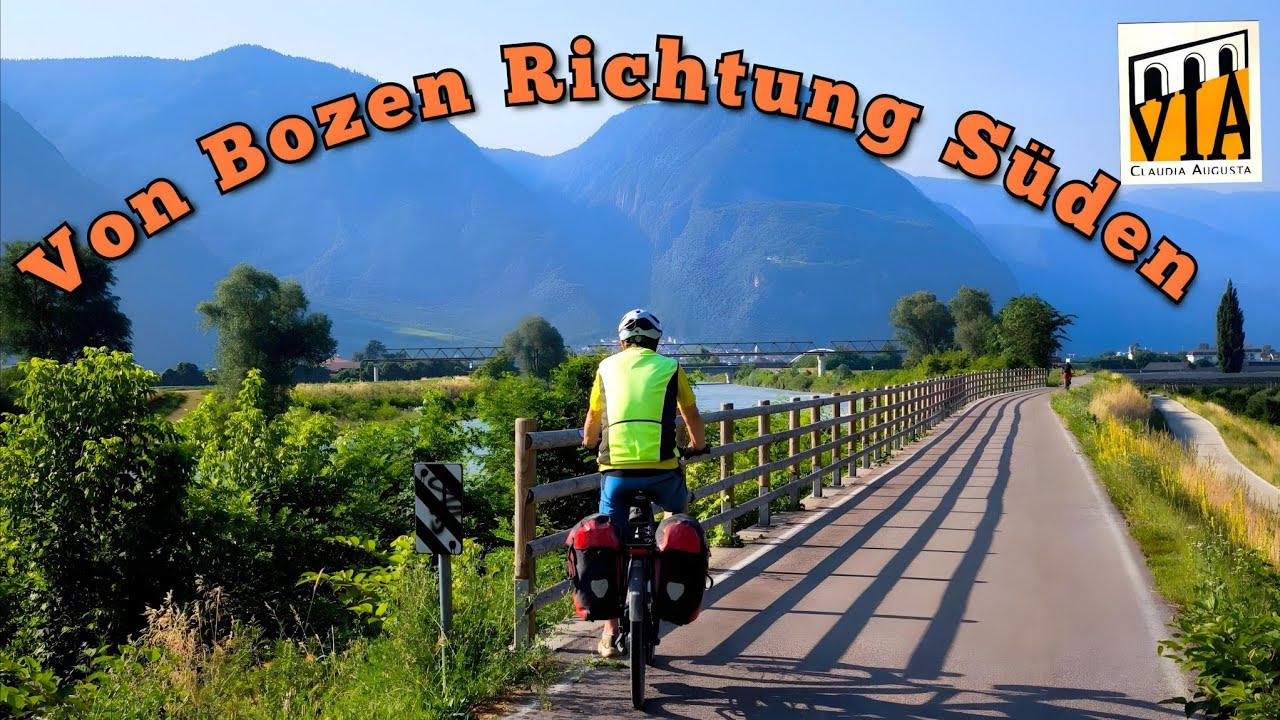 Von Bozen Richtung Süden