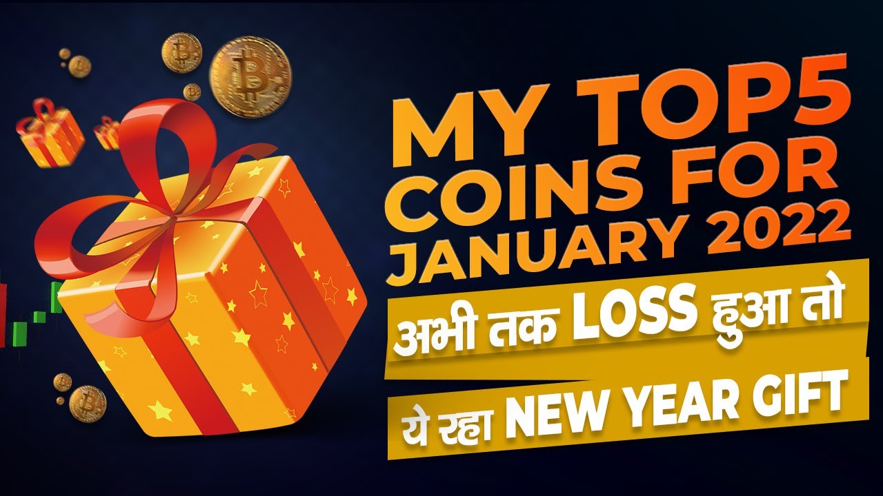 My top 5 coins for january 2022 | top cryptocurrency to invest in 2022 | best crypto to buy now