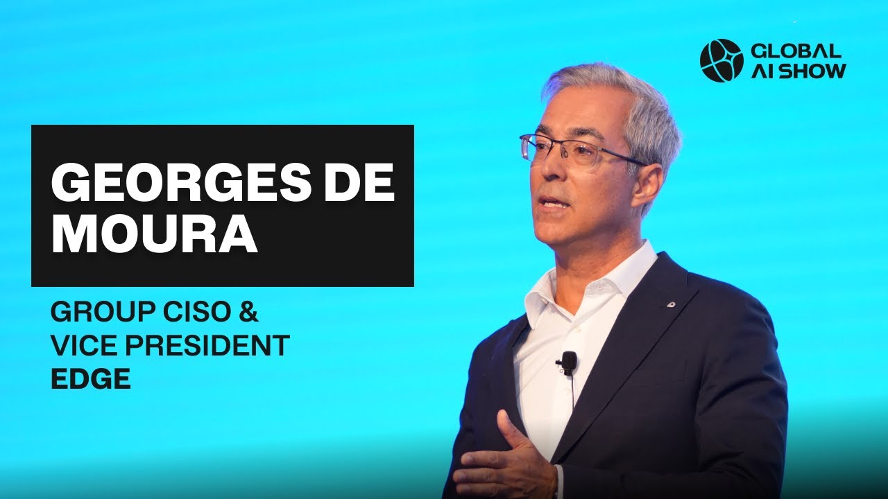 How AI Is Reinventing Cyber Defense | Georges De Moura, Group VP & CISO, EDGE | Global AI Show 2024