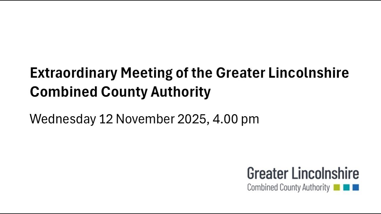 Meeting of the Greater Lincolnshire Combined County Authority - 12 November 2025