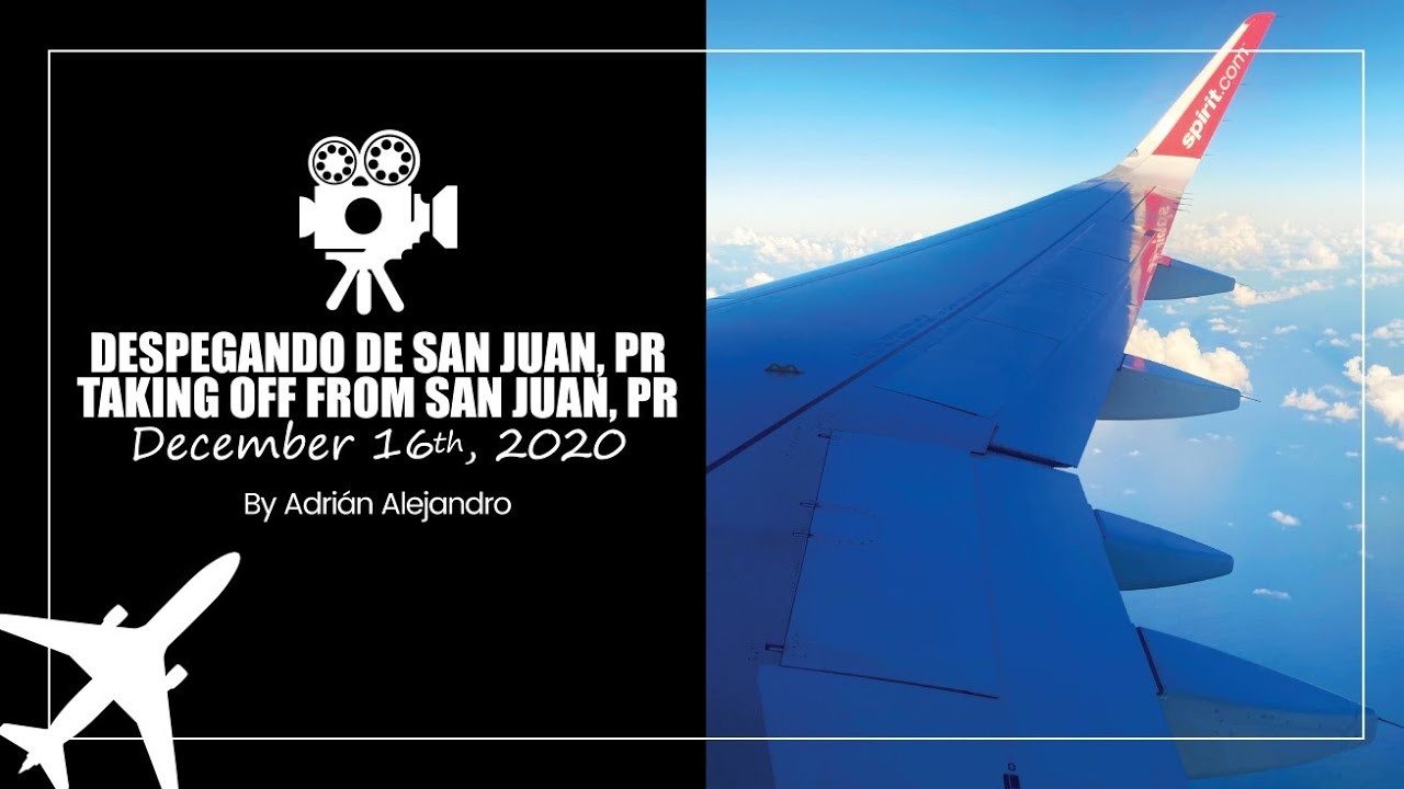 Despegando de San Juan, PR (SJU) ✈️🇵🇷 | Taking Off from San Juan, PR (SJU) ✈️🇵🇷
