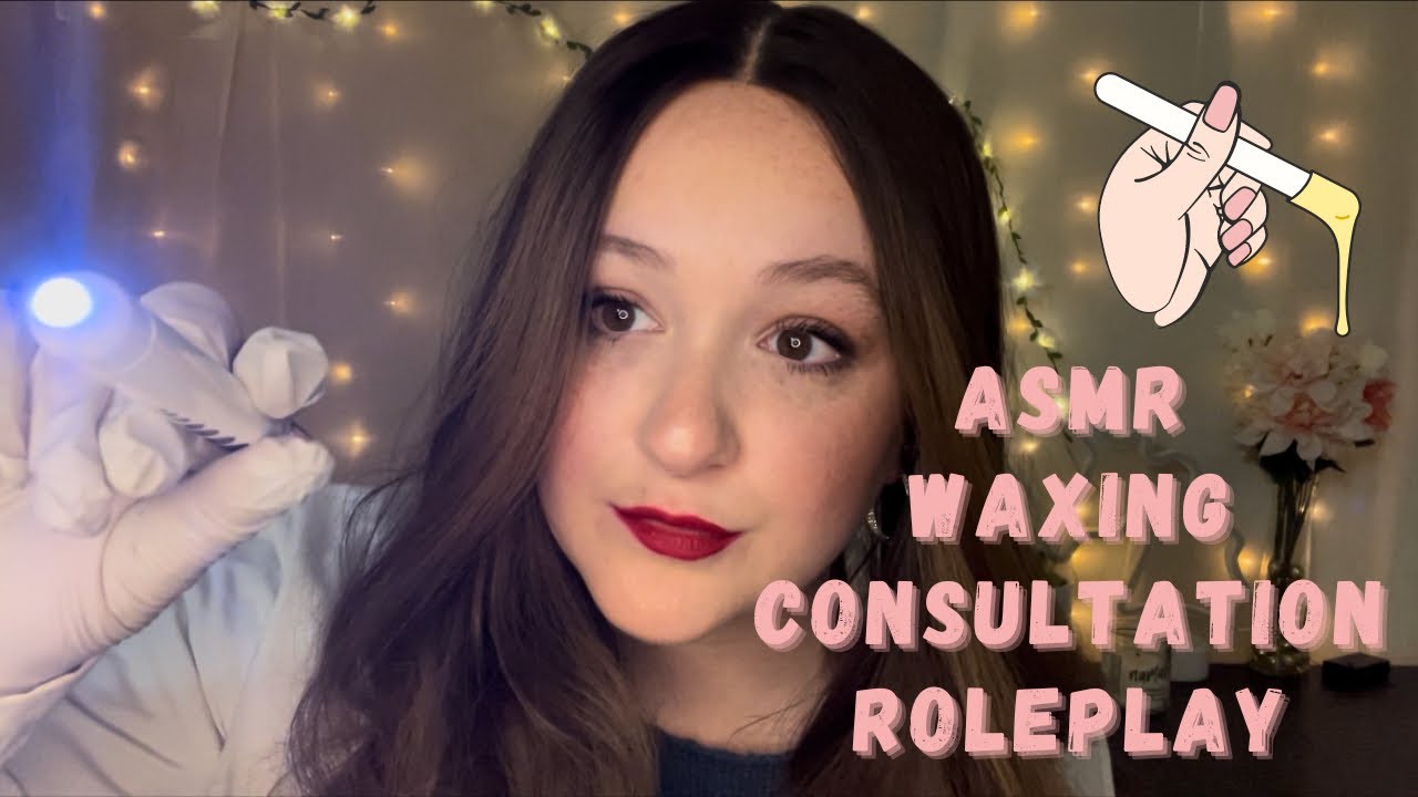 ASMR Waxing Consultation Role-Play 🧖🏻‍♀️