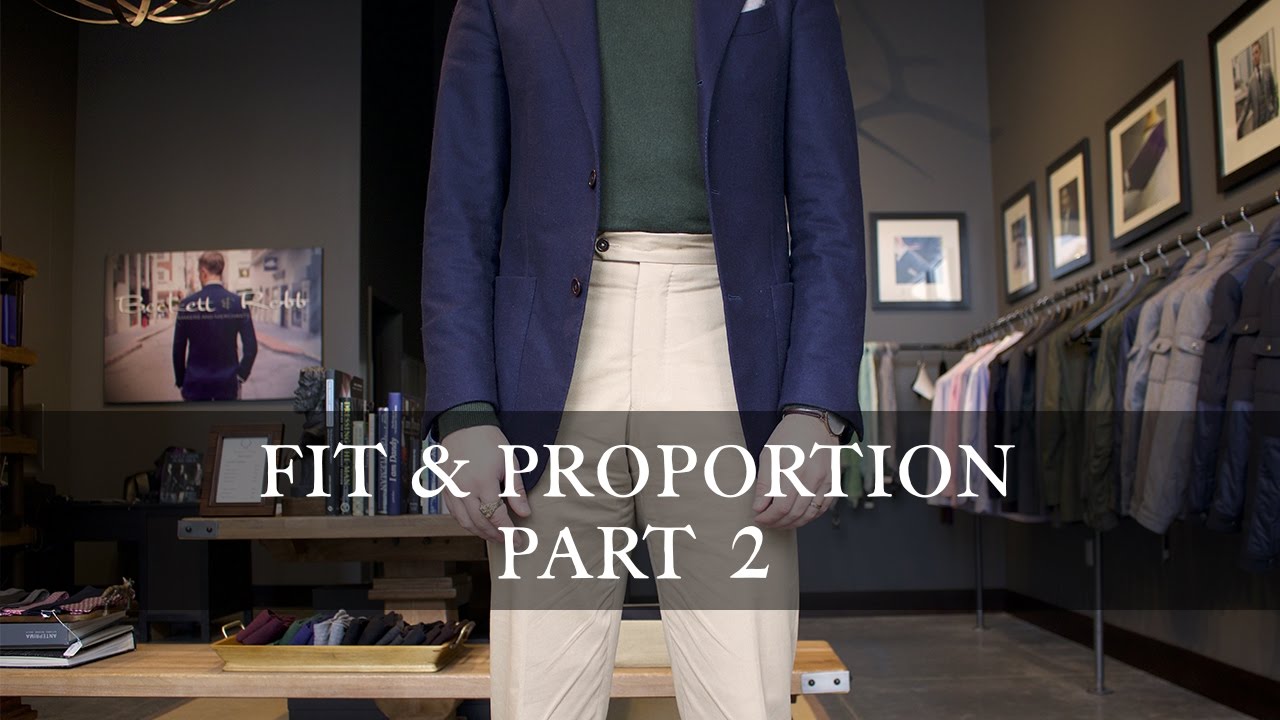 Fit & Proportion Part 2