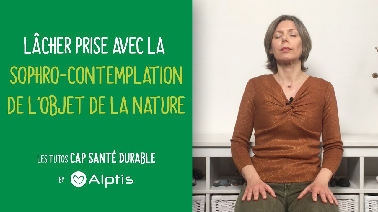 Sophrologie pratique : comment lâcher-prise ?