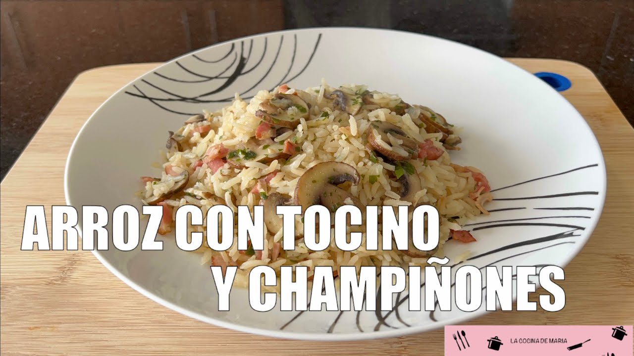 ARROZ CON TOCINO Y CHAMPIÑONES