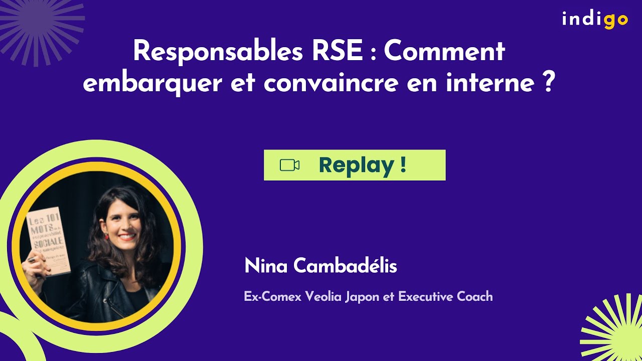 Responsables RSE : Comment embarquer et convaincre en interne ?