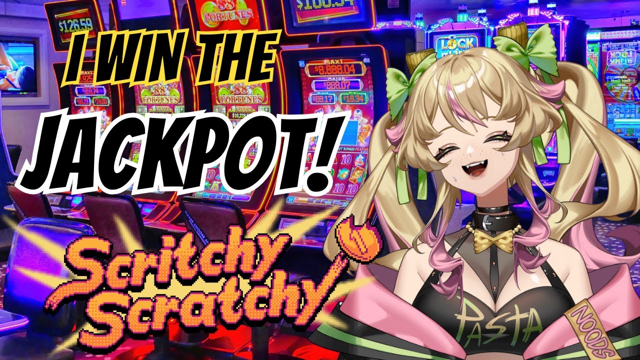 I WIN THE JACKPOT (Scritchy Scratchy)