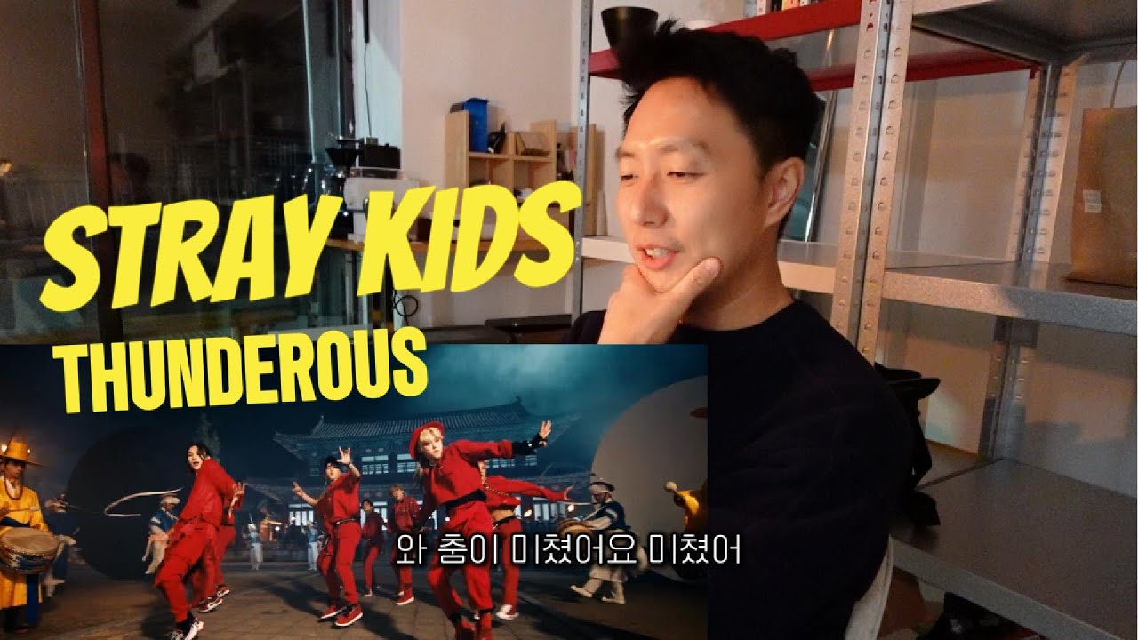 Stray Kids(스트레이키즈) - 소리꾼(Thunderous) MV reaction 스키즈 리액션 ｜Korean old guy's reaction