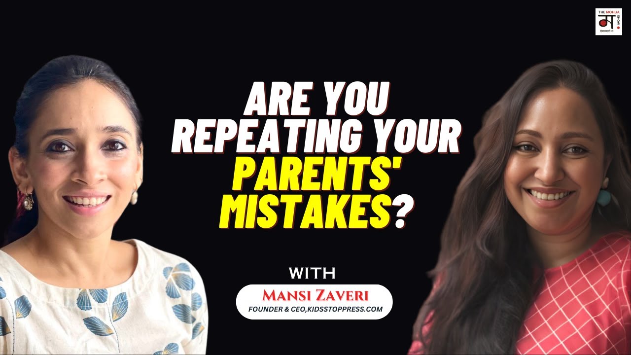 Breaking Generational Cycles: Conscious Parenting in Modern Times with Mansi Zaveri | Ep 208