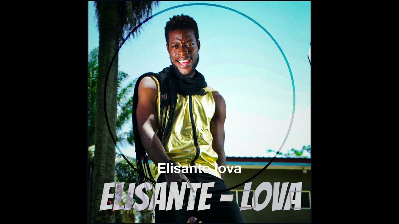 Elisante - Lova - (Official Audio)
