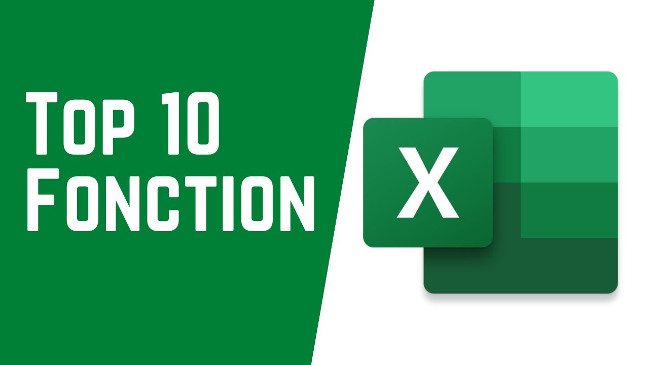 Top 10 des Fonctions Excel à maîtriser #Excel