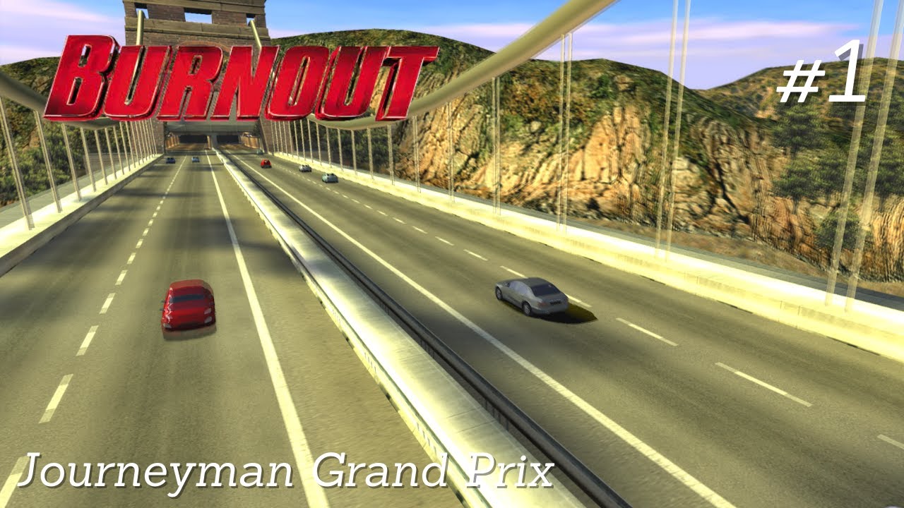 Burnout (PS2) - Part 1 - Journeyman Grand Prix