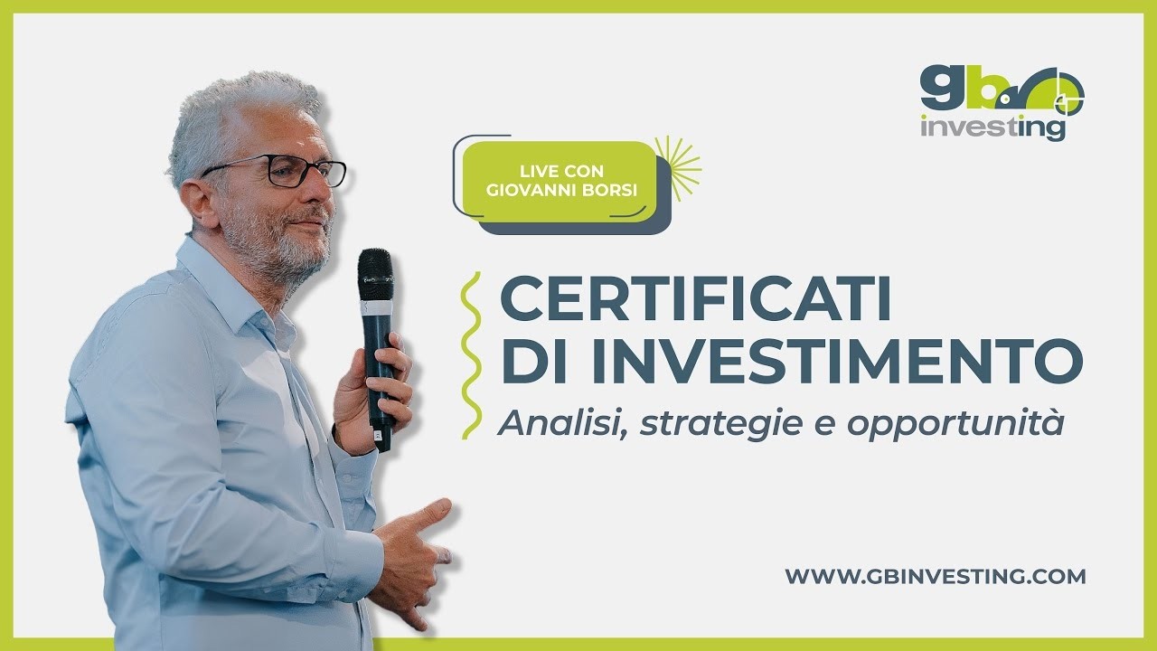 CERTIFICATI DI INVESTIMENTO: Analisi, strategie e opportunità | 27/11/2017