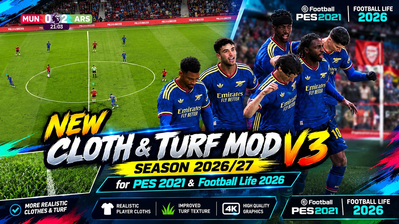 New Cloth & Turf Mod V3 Season 2026/27 + Installation - PES 2021 & Football Life 2026