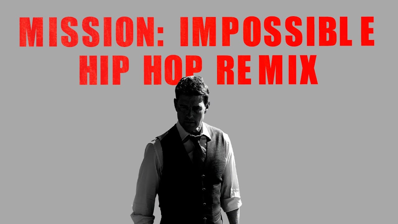 Mission Impossible Remix | Epic Cinematic Hip Hop (Main Theme Reimagined)mission