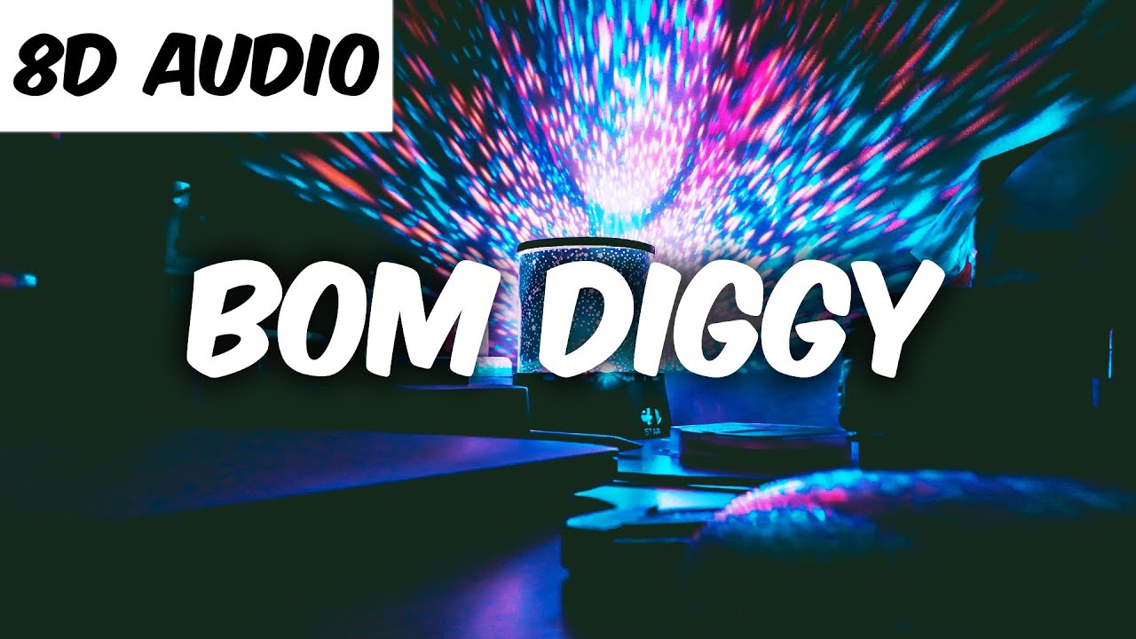 Bom Diggy Diggy (8D AUDIO) | Zack Knight