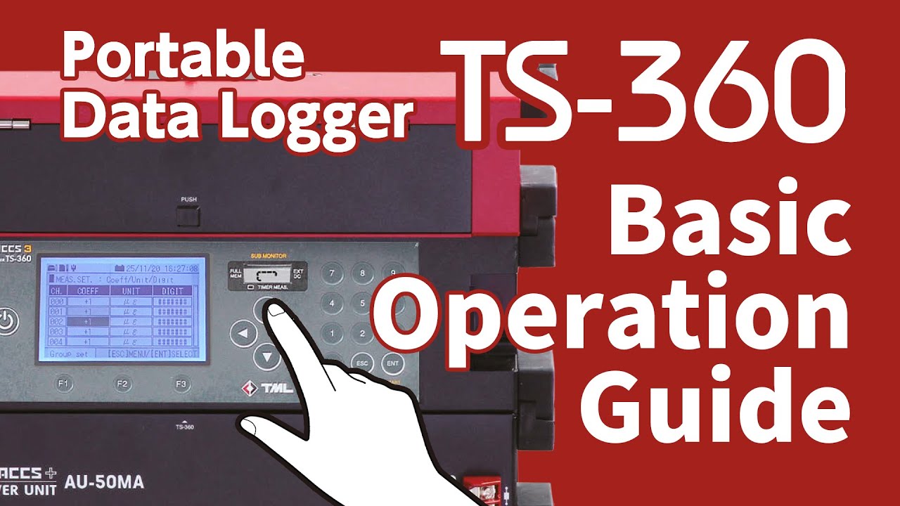 Portable Data Logger TS-360 Basic Operation Guide
