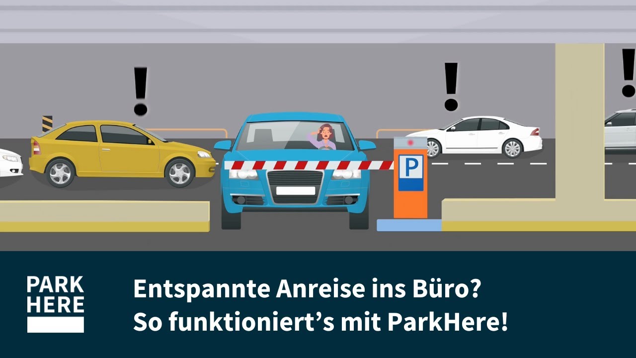Entspannte Anreise ins B&uuml;ro ohne Chaos auf der Parkfl&auml;che? So funktioniert's mit ParkHere!