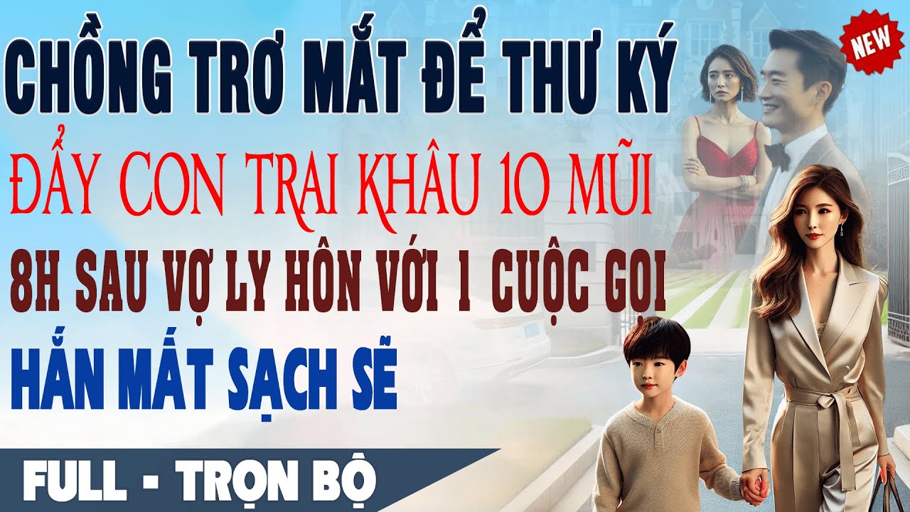 💕 Truyện Ngôn Tình ĐỂ THƯ KÝ ĐẨY CON KHÂU 10 MŨI 8 Tiếng Sau Vợ Ly Hôn Với 1 Cuộc Gọi Hắn Đội Quần