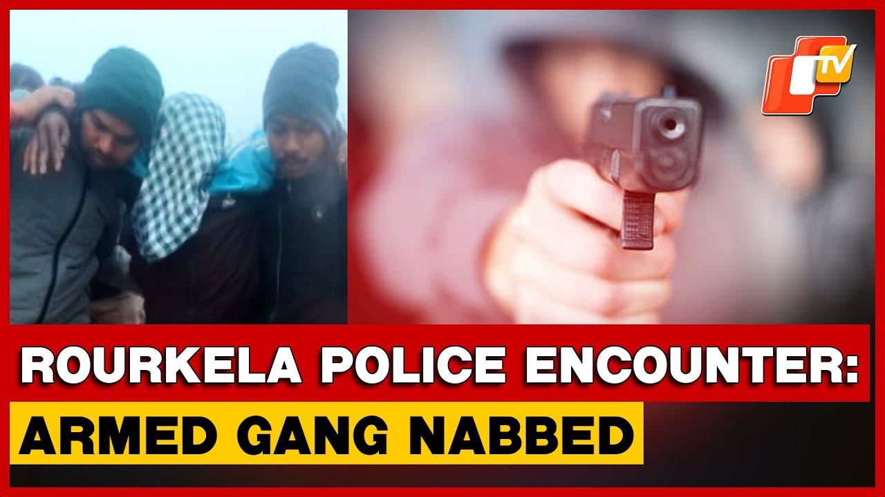Police Encounter In Rourkela: Eight Of &lsquo;Most Wanted&rsquo; Armed Robbery Gang Nabbed