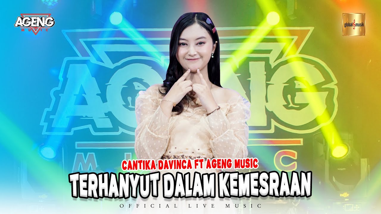 Cantika Davinca ft Ageng Music - Terhanyut Dalam Kemesraan (Official Live Music)