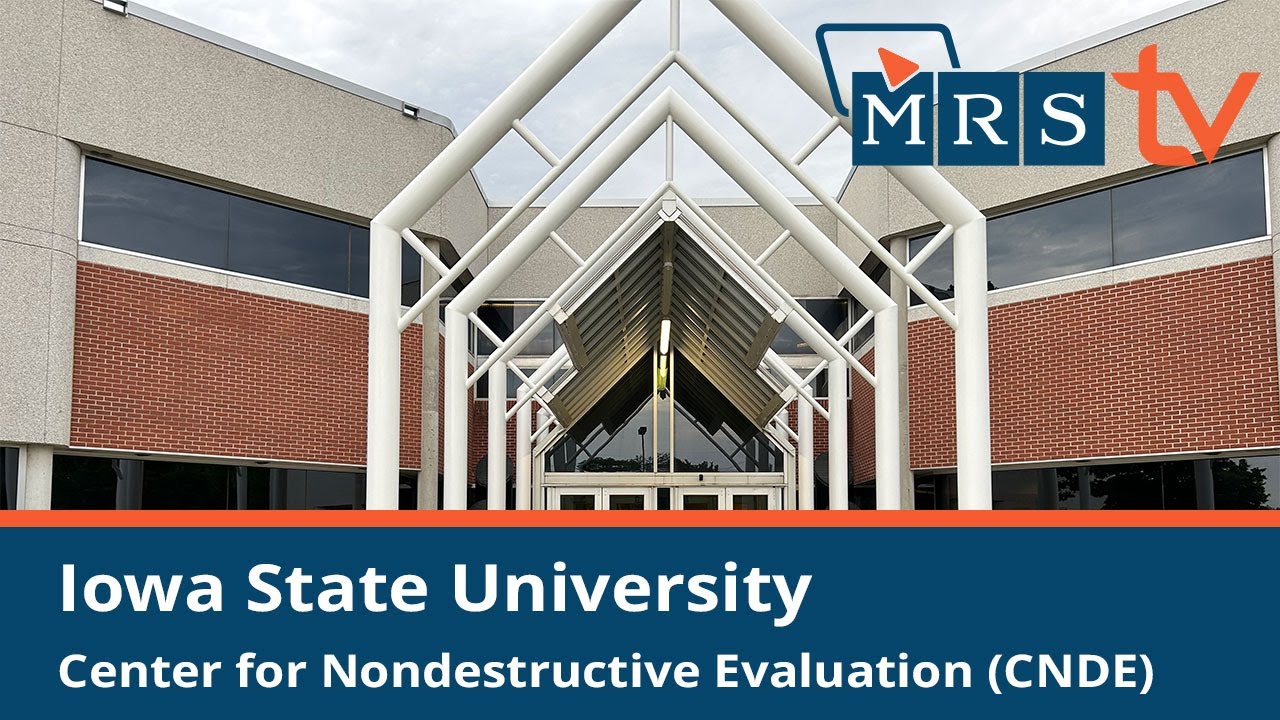 Revolutionizing Safety: Iowa State University Center for Nondestructive Evaluation (CNDE)
