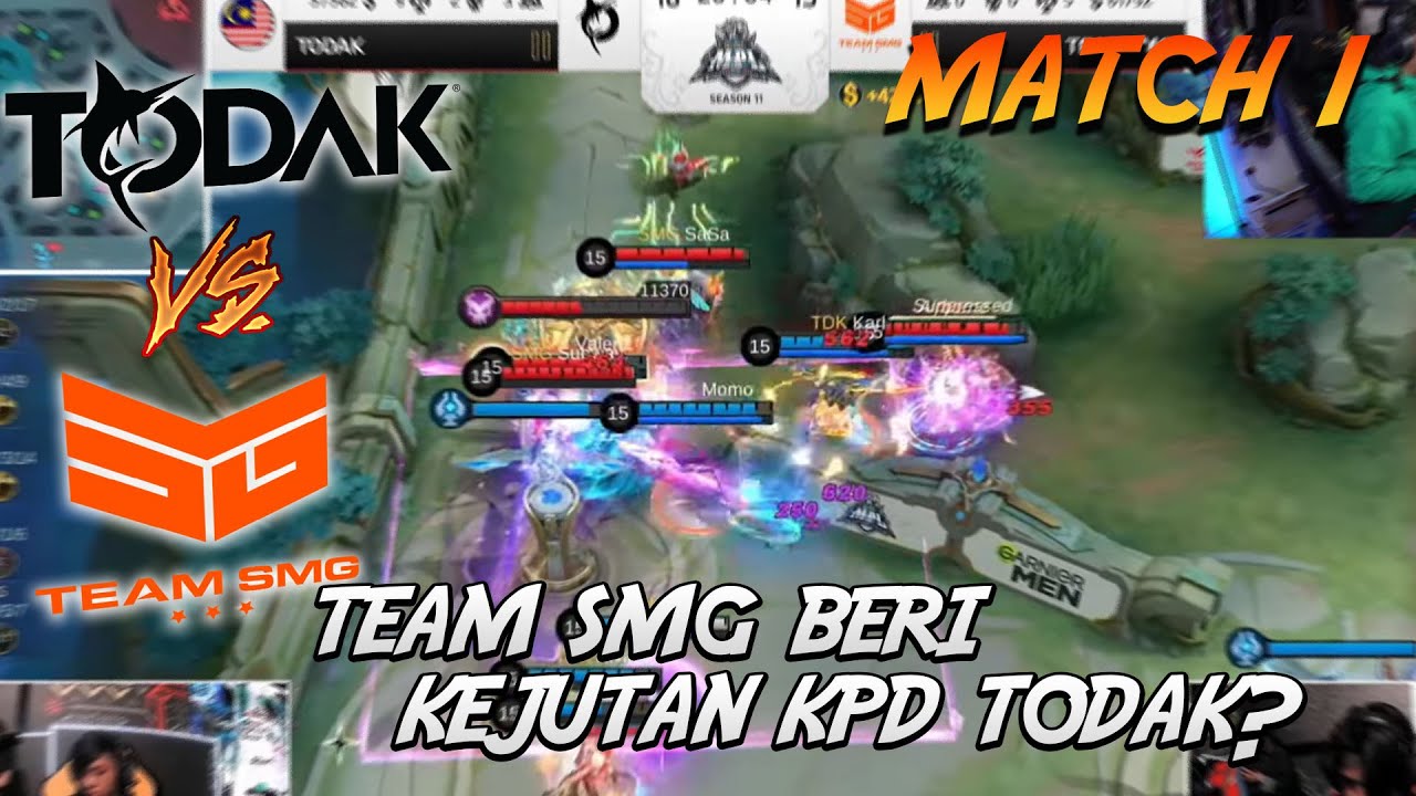 TODAK VS TEAM SMG MATCH 1 MPL MY S11 !