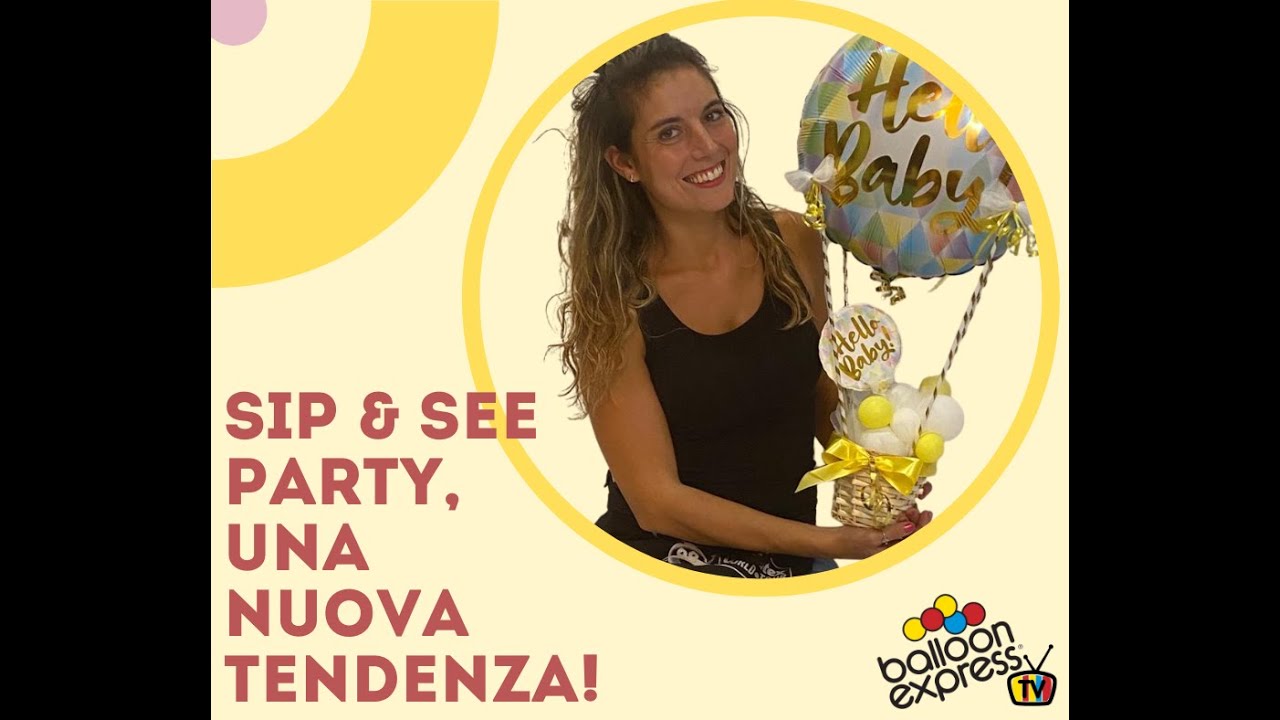 SIP & SEE PARTY con Sara Zampini CBA - Puntata 31 Balloon Express TV
