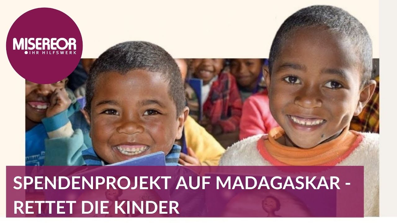 Spendenprojekt auf Madagaskar - Rettet die Kinder