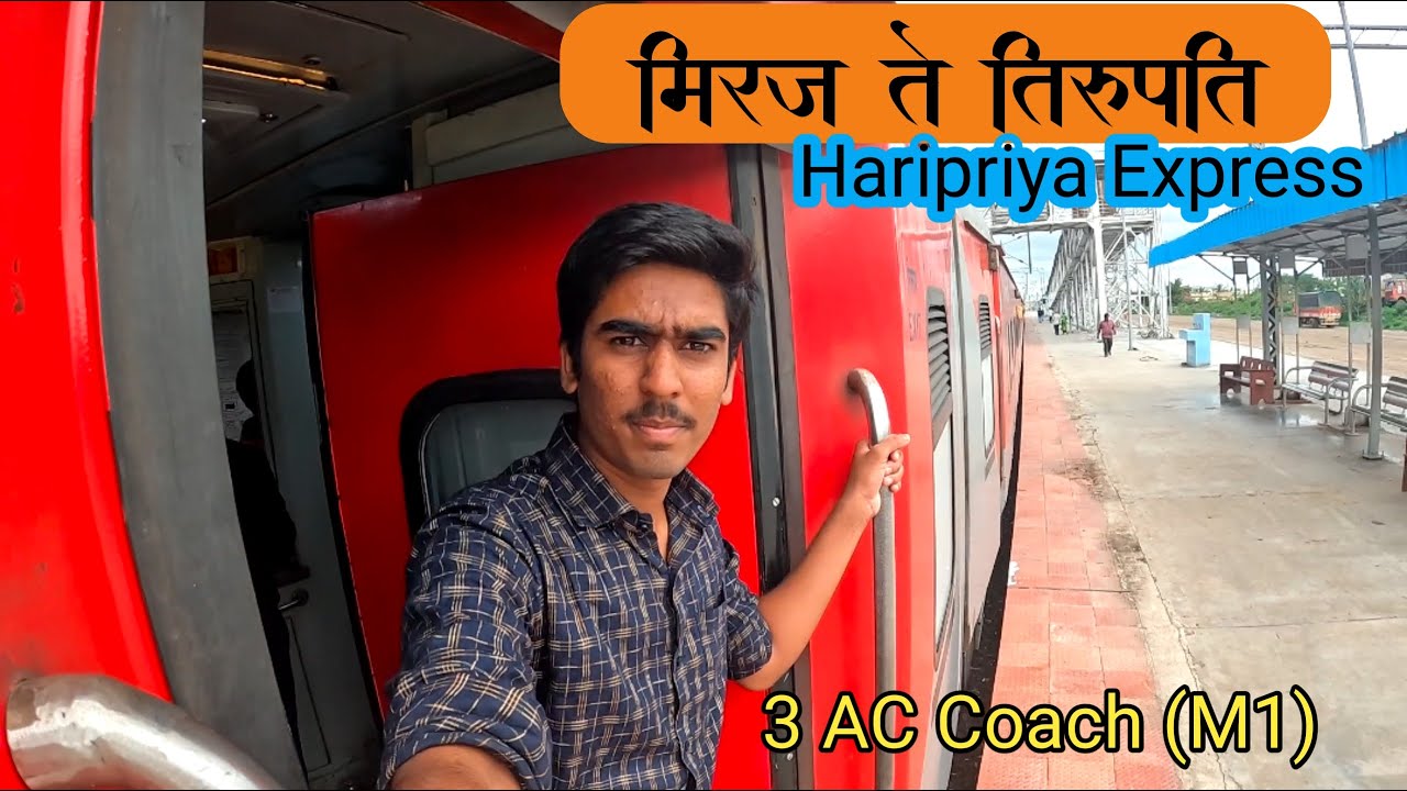 Miraj To Tirupati By Haripriya  Express Train | Haripriya Express Train Journey |