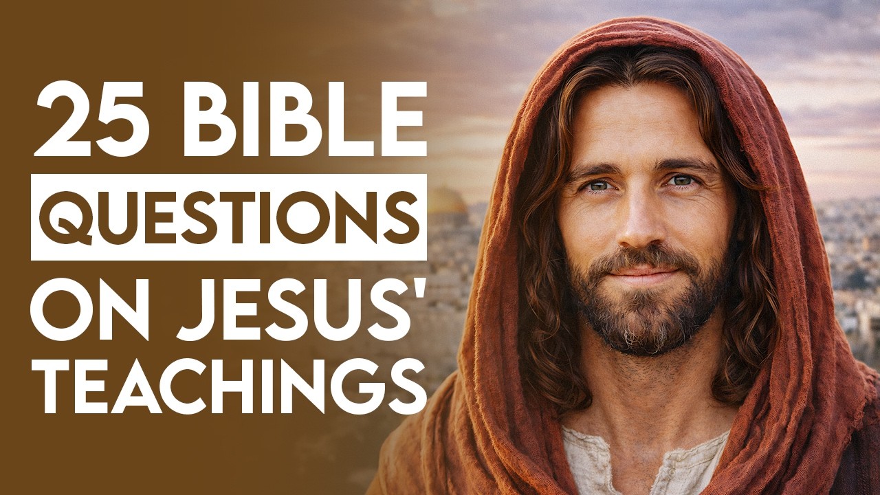 25 Bible Questions on Jesus' Teachings To Test Your Knowledge