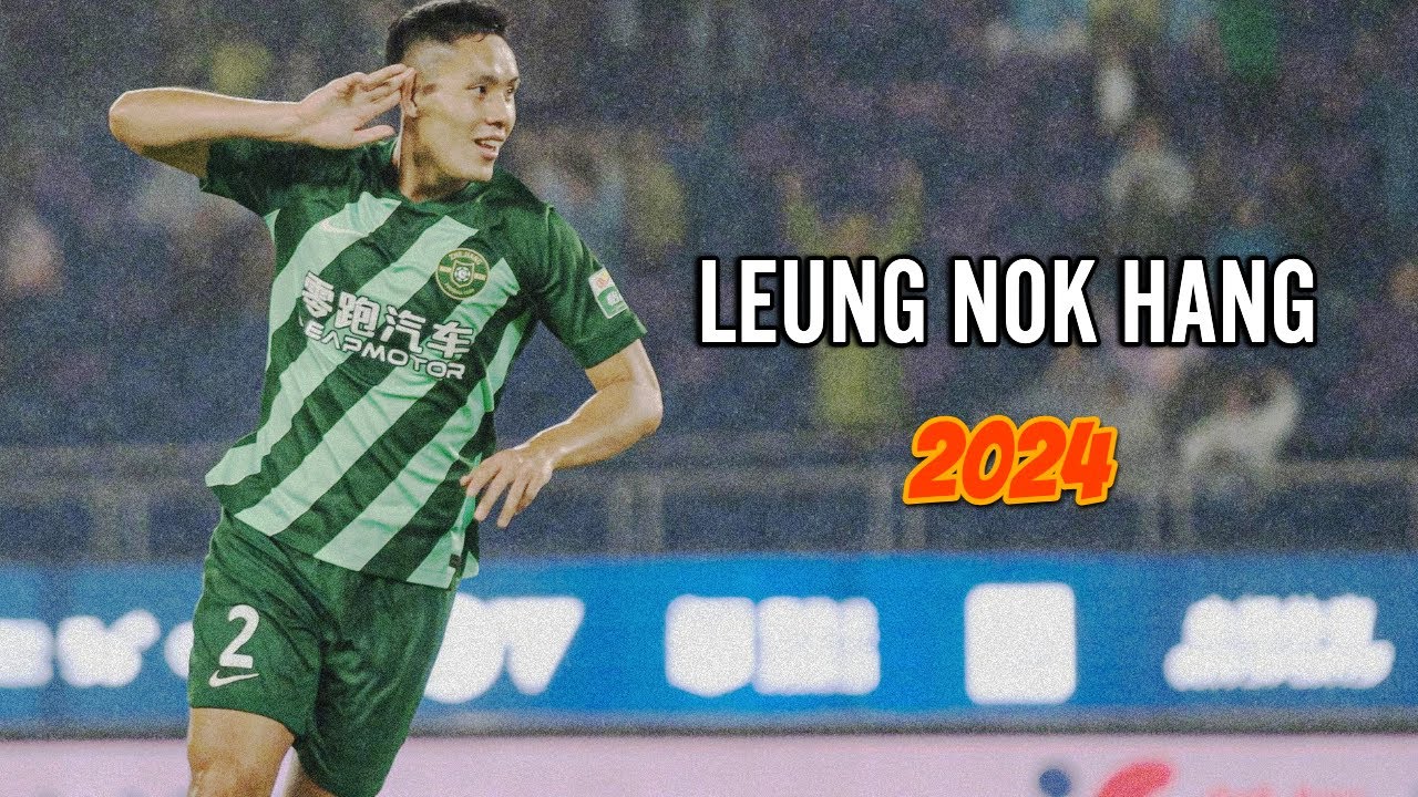 LEUNG NOK HANG X 梁諾恆 - CONTROVERSIAL / Zhejiang FC 浙江FC Chinese Super League 中超 2024