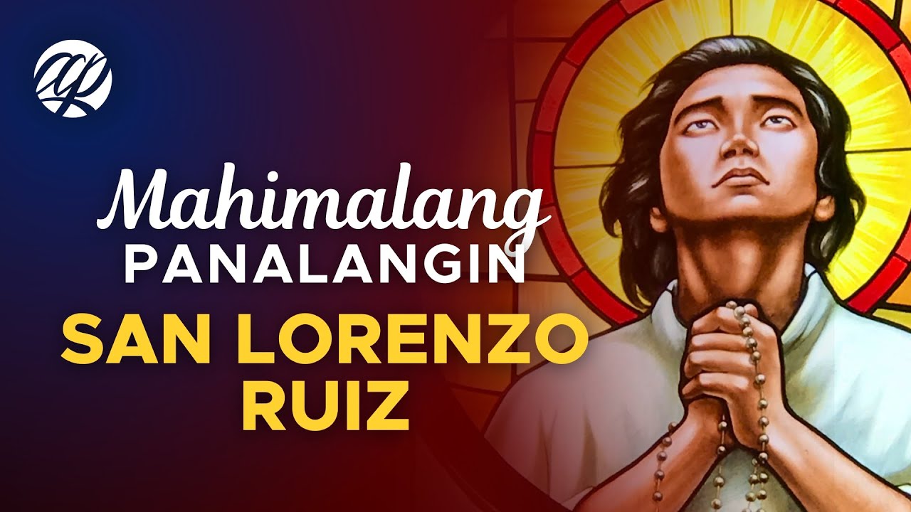 Mahimalang Panalangin: SAN LORENZO RUIZ • Tagalog Miracle Prayer