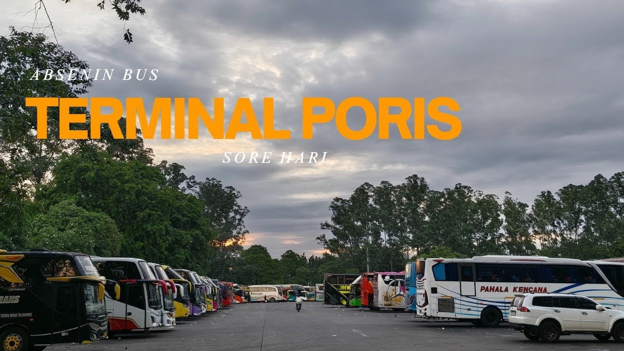 ABSENIN BUS TERMINAL PORIS ANGKATAN SORE