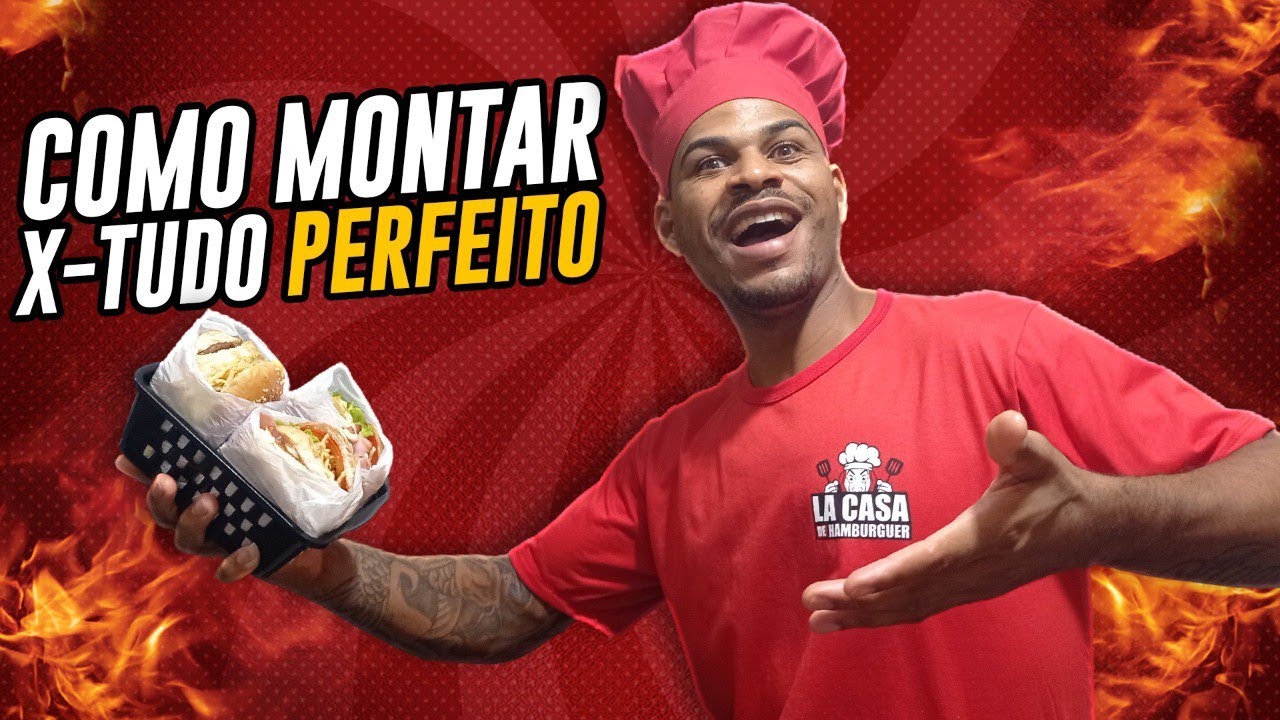 PASSO A PASSO DE COMO MONTAR UM X-TUDO PERFEITO