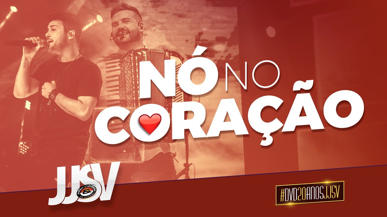 JJSV - Nó no coração   #DVD20AnosJJSV