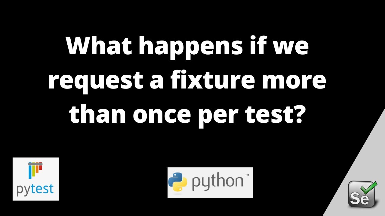 Can we call the same fixture more than once per test ? | Interview Question | Selenium Python Pytest