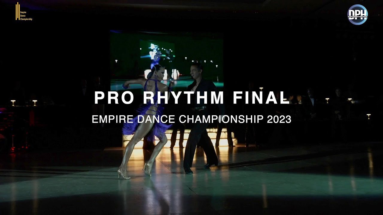 PRO RHYTHM FINAL | EMPIRE DANCE CHAMPIONSHIP 2023
