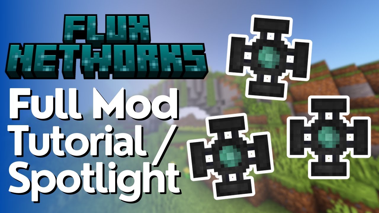 Flux Networks Mod Tutorial