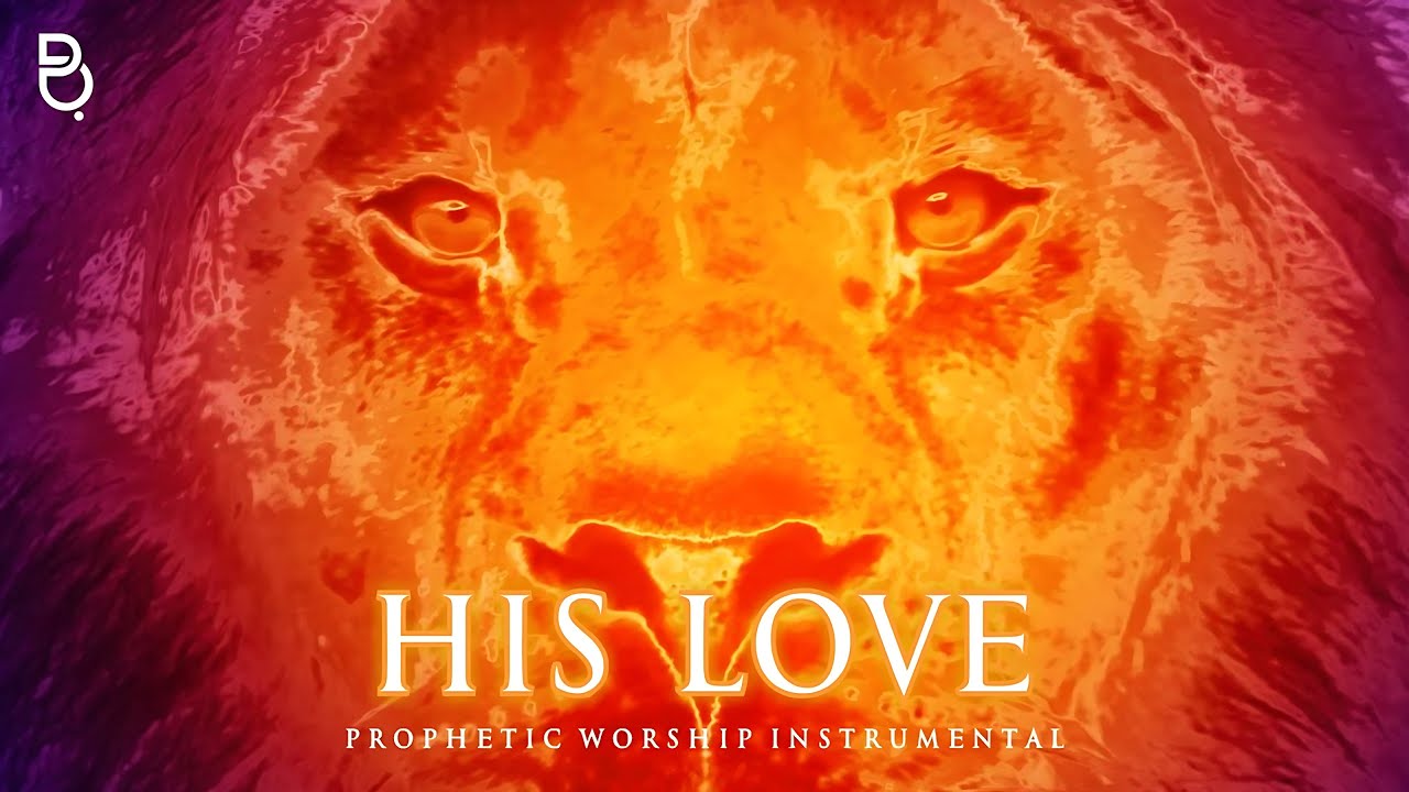 God Loves You | Prophetic Warfare Prayer Instrumental