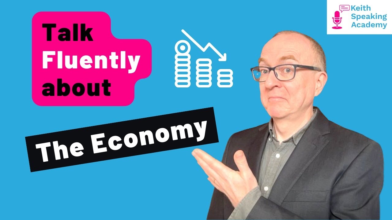 IELTS Speaking Free Lesson: THE ECONOMY