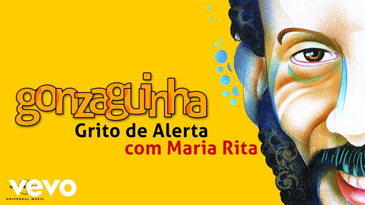 Gonzaguinha - Grito De Alerta (Audio) ft. Maria Rita