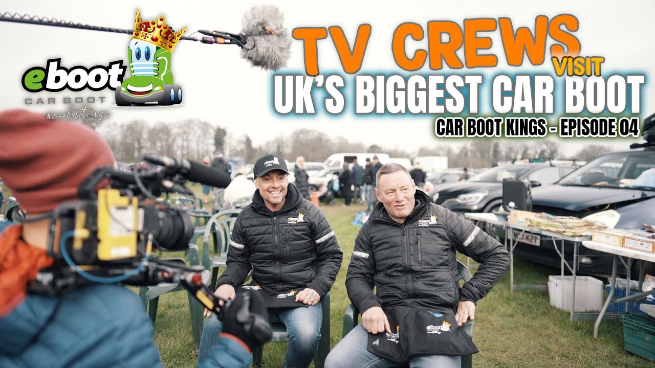 TV CREW VISITS UK'S BIGGEST CAR BOOT | CAR BOOT KINGS | EPISODE 04
