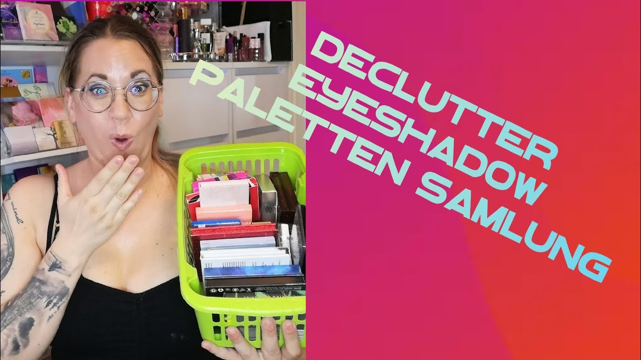 Declutter Lidschatten Paletten Sammlung