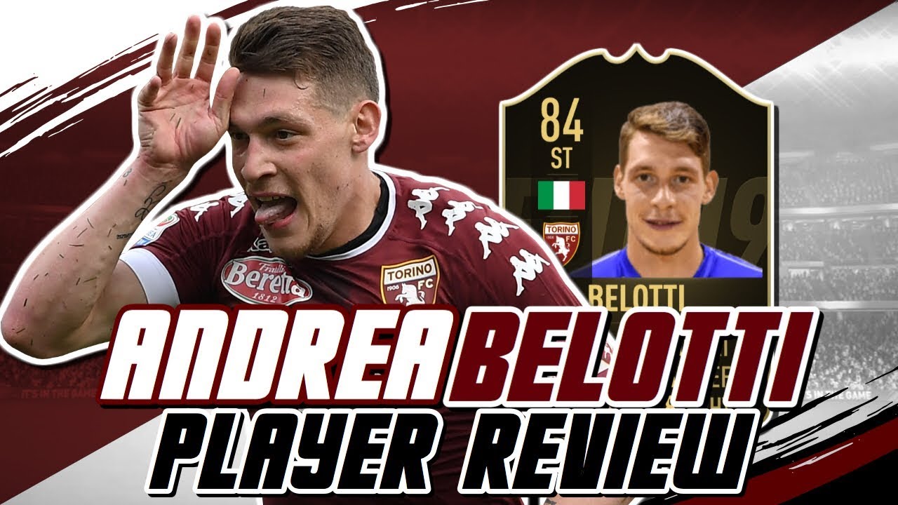 FIFA 19 INFORM BELOTTI PLAYER REVIEW (84) RATED