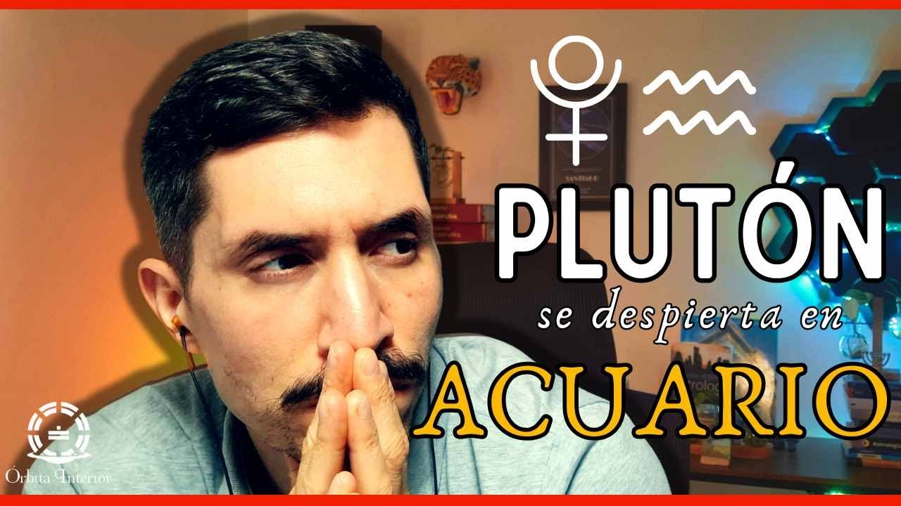 PLUTÓN se despierta en ACUARIO #acuario #transformación #desarrollopersonal #astrologia