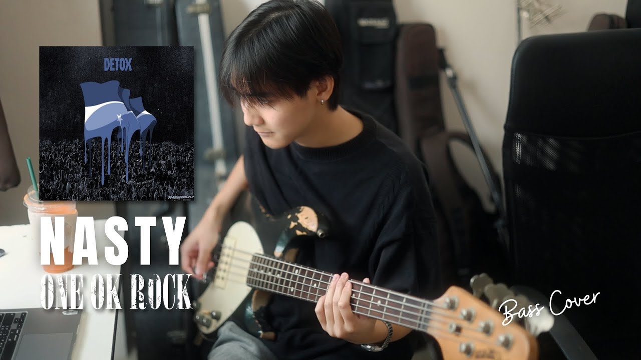 ONE OK ROCK - NASTY (Bass Cover)